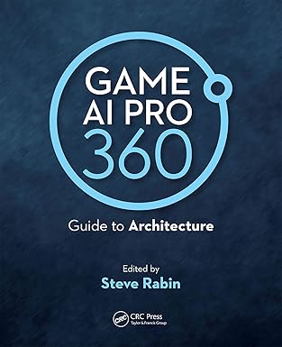 Game AI Pro 360: Guide to Architecture cover